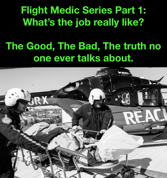 Flight Paramedic: The Good, The Bad, The Truth no one talks about!