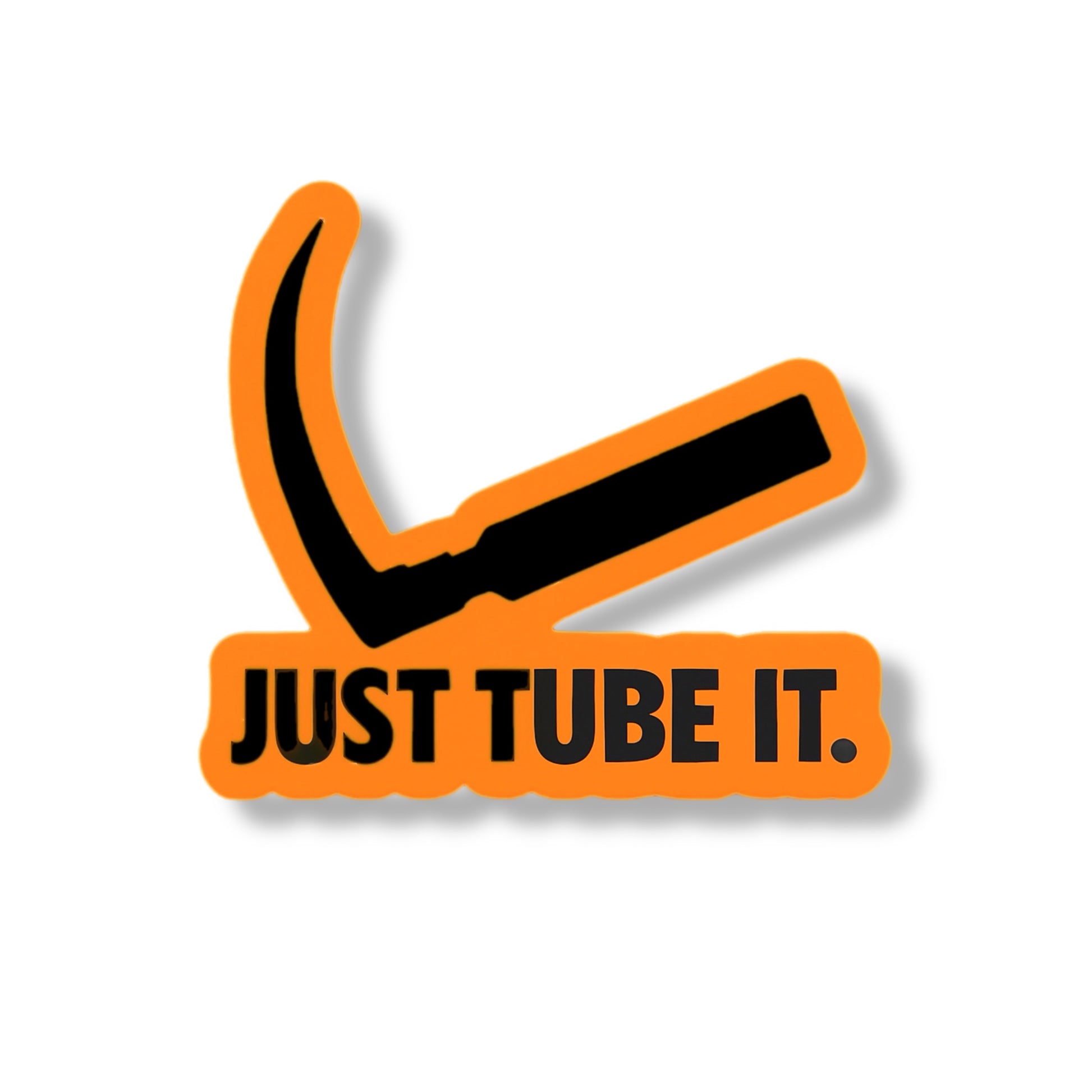Just Tube It Sticker