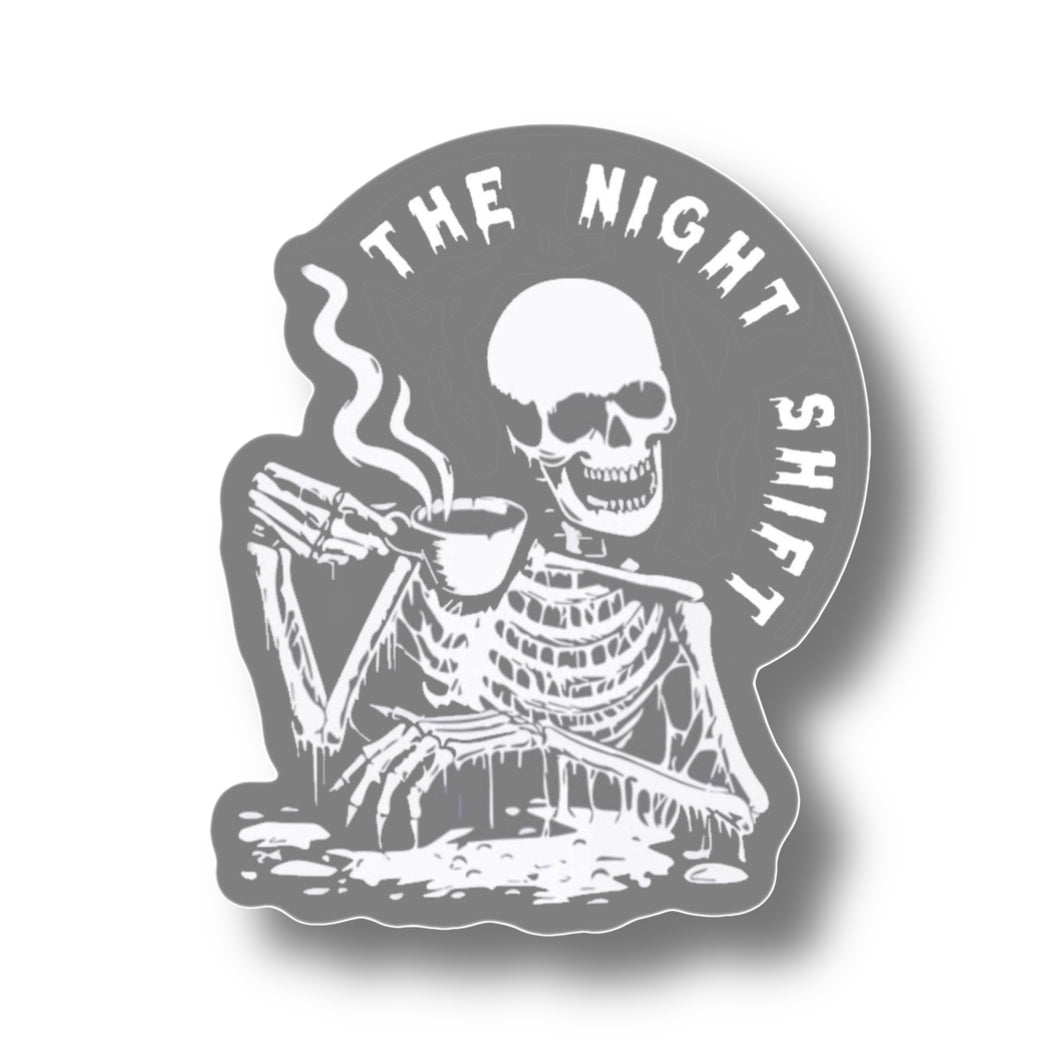 The Night Shift Sticker